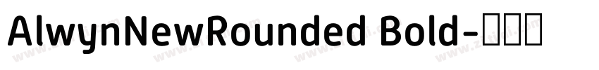 AlwynNewRounded Bold字体转换